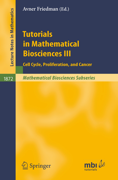 Tutorials in Mathematical Biosciences III - 
