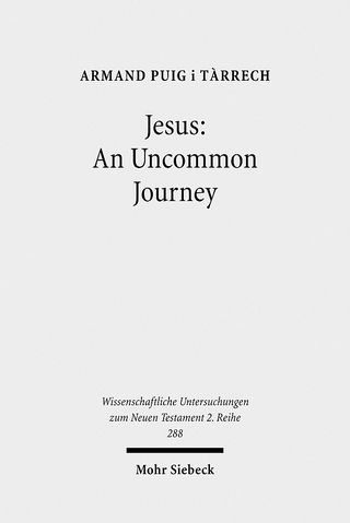 Jesus: An Uncommon Journey - Armand Puig i Tàrrech
