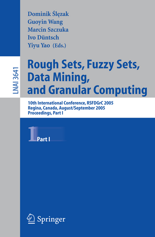 Rough Sets, Fuzzy Sets, Data Mining, and Granular Computing - Dominik Slezak; Marcin Szczuka; Ivo Duentsch; Yiyu Yao