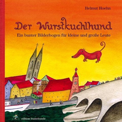 Der Wurstkuchlhund - Helmut Hoehn