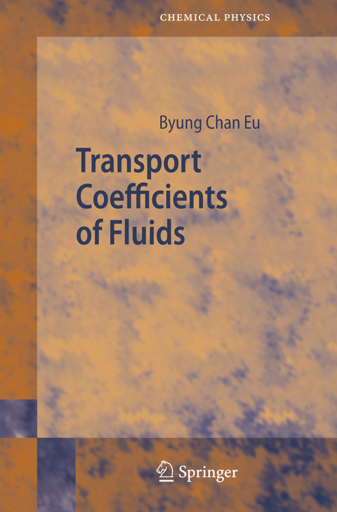 Transport Coefficients of Fluids - Byung Chan Eu