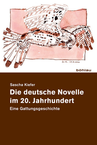 Die deutsche Novelle im 20. Jahrhundert - Sascha Kiefer