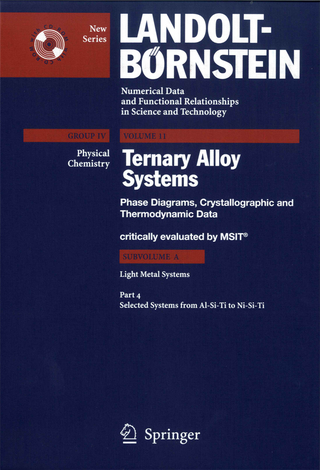 Selected Systems from Al-Si-Ti to Ni-Si-Ti - MSIT Materials Science International Team