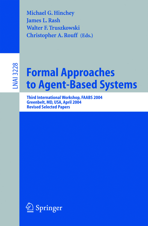 Formal Approaches to Agent-Based Systems - 
