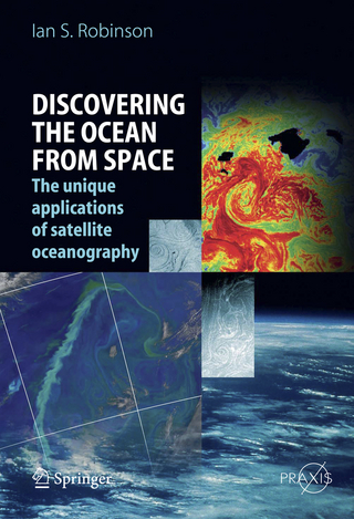Discovering the Ocean from Space - Ian S. Robinson
