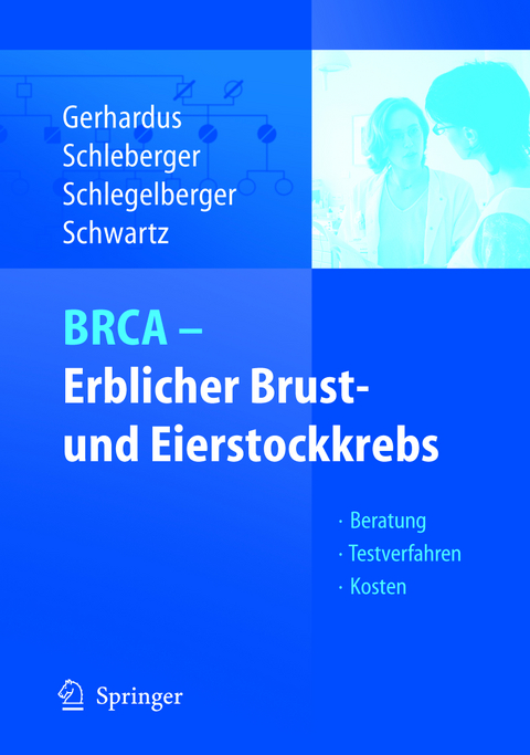 BRCA - Erblicher Brust- und Eierstockkrebs - 