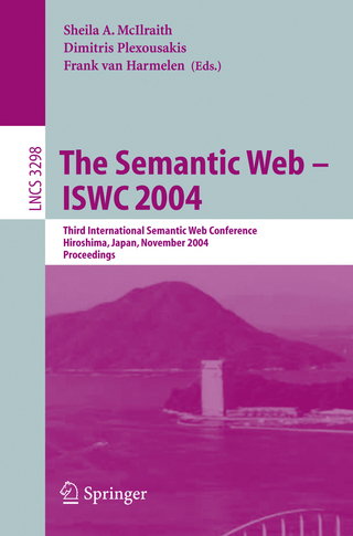 The Semantic Web - ISWC 2004 - Sheila A. McIlraith; Dimitris Plexousakis; Frank van Harmelen