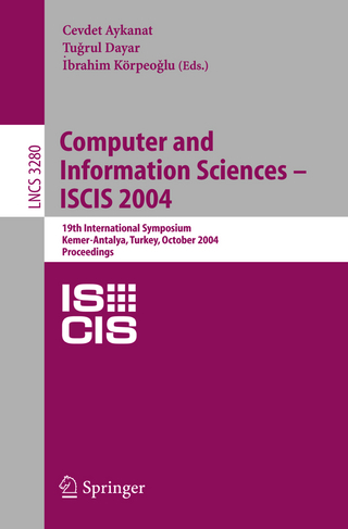 Computer and Information Sciences - ISCIS 2004 - Cevdet Aykanat; Tugrul Dayar; Ibrahim Korpeoglu