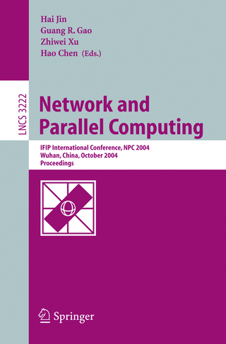 Network and Parallel Computing - Hai Jin; Guangrong Gao; Zhiwei Xu; Hao Chen