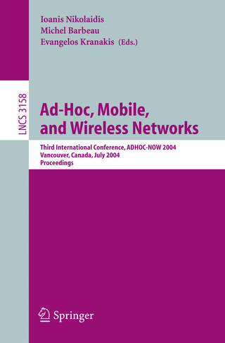 Ad-Hoc, Mobile, and Wireless Networks - Ioanis Nikolaidis; Michel Barbeau; Evangelos Kranakis