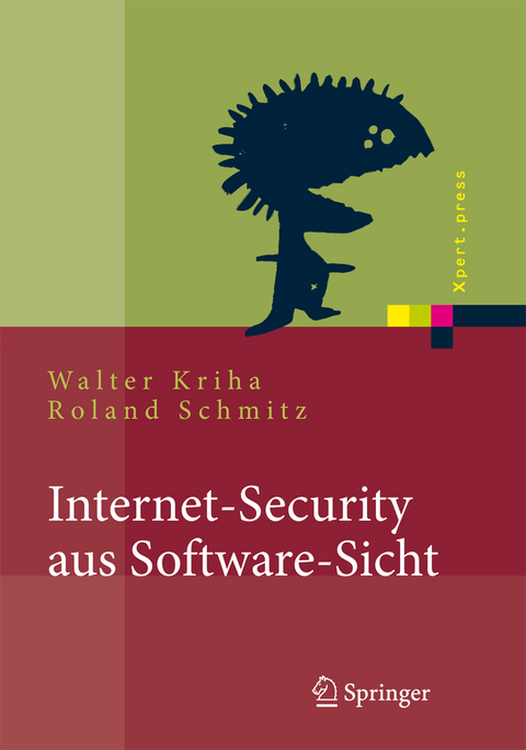 Internet-Security aus Software-Sicht - Walter Kriha, Roland Schmitz