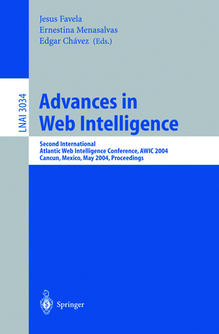 Advances in Web Intelligence - Jesus Favela; Ernestina Menasalvas; Edgar Chávez