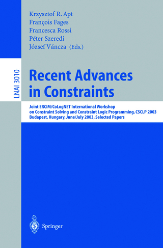 Recent Advances in Constraints - Krzysztof R. Apt; Francois Fages; Francesca Rossi; Peter Szeredi; Josef Váncza