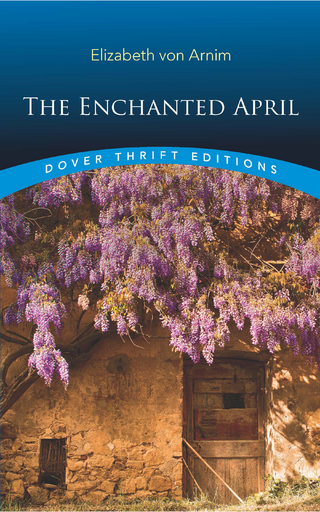 Enchanted April - Elizabeth Von Arnim