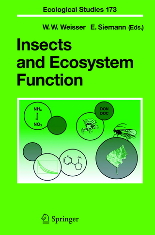 Insects and Ecosystem Function - W.W. Weisser; Evan Siemann