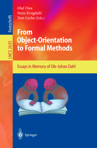 From Object-Orientation to Formal Methods - Olaf Owe; Stein Krogdahl; Tom Lyche