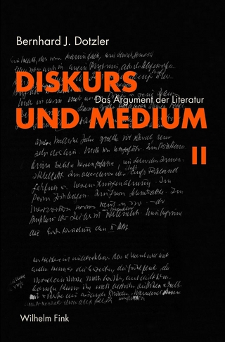 Diskurs und Medium 2 - Bernhard Dotzler; Bernhard J. Dotzler