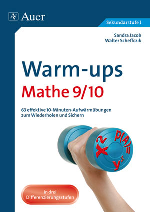 Warm-ups Mathe 9/10 - Sandra Jacob; Walter Scheffczik