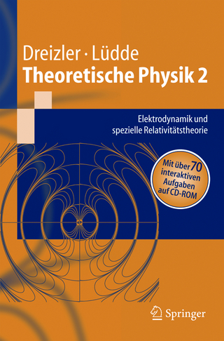 Theoretische Physik 2 - Reiner M. Dreizler; Cora S. Lüdde
