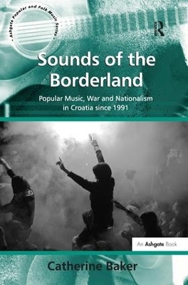 Sounds of the Borderland - Catherine Baker