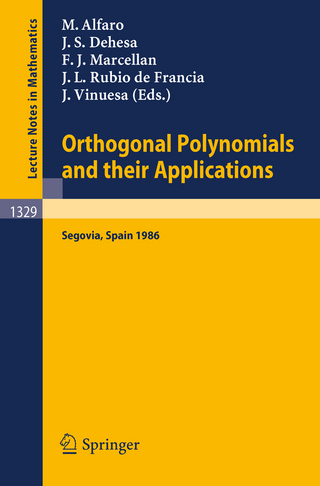 Orthogonal Polynomials and their Applications - Manuel Alfaro; Jesus S. Dehesa; Francisco J. Marcellan; Jose L. Rubio de Francia; Jaime Vinuesa