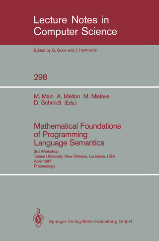 Mathematical Foundations of Programming Language Semantics - Michael Main; Austin Melton; Michael Mislove; David Schmidt