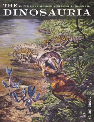 The Dinosauria, Second Edition - David B. Weishampel; Peter Dodson; Halszka Osmólska