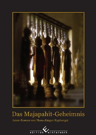 Das Majapahit-Geheimnis - Hans- Jürgen Kaphengst
