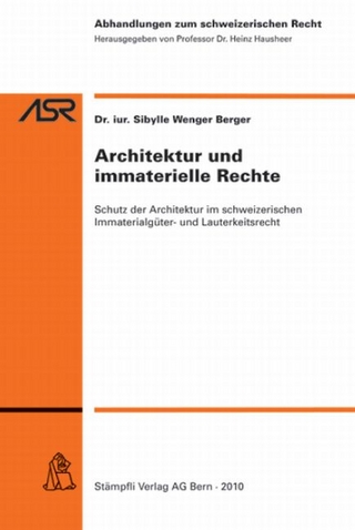 Architektur und immaterielle Rechte - Sibylle Wenger Berger