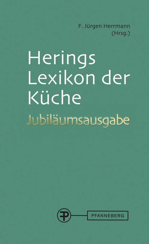 Lexikon der Küche - F. Jürgen Herrmann