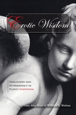 Erotic Wisdom - Gary Alan Scott; William A. Welton