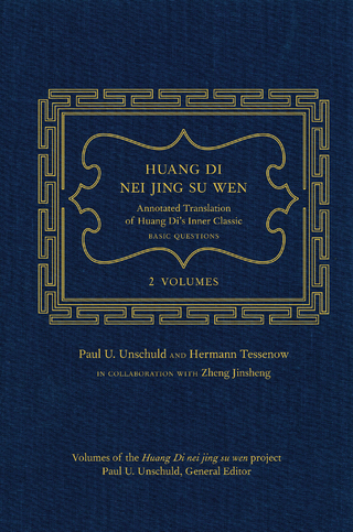 Huang Di Nei Jing Su Wen - Hermann Tessenow; Paul U. Unschuld