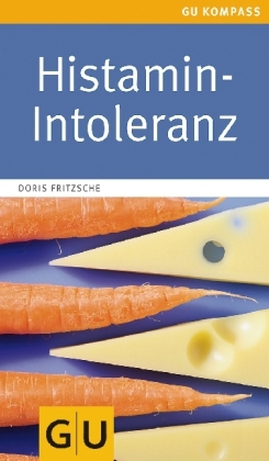 Histamin-Intoleranz - Doris Fritzsche