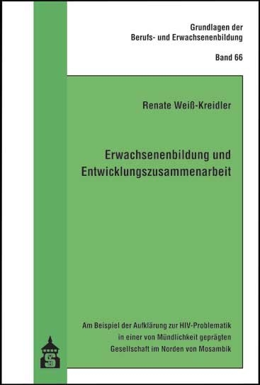 Erwachsenenbildung und Entwicklungszusammenarbeit - Renate Weiss-Kreidler