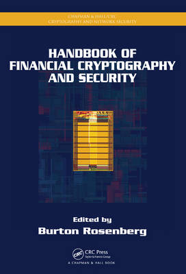Handbook of Financial Cryptography and Security - Burton Rosenberg
