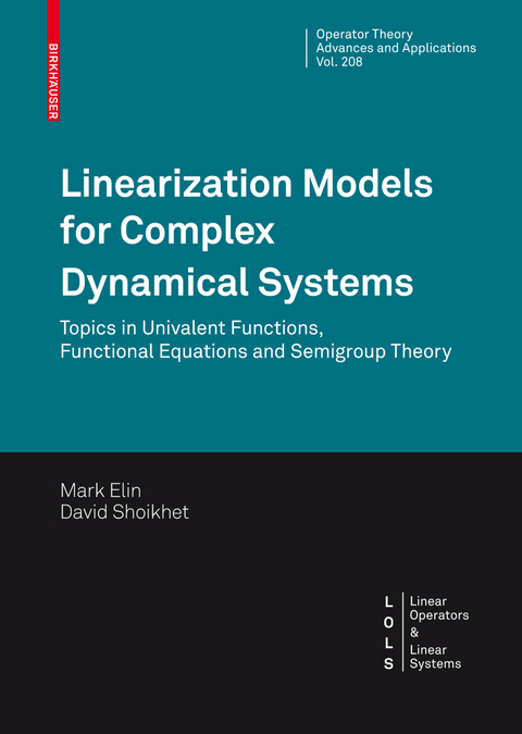 Linearization Models for Complex Dynamical Systems - Mark Elin, David Shoikhet