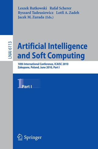 Artificial Intelligence and Soft Computing, Part I - Leszek Rutkowski; Rafa? Scherer; Ryszard Tadeusiewicz; Lotfi A. Zadeh; Jacek M. Zurada
