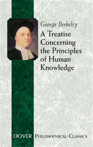 Treatise Concerning the Principles of Human Knowledge - George Berkeley; Thomas J. McCormack