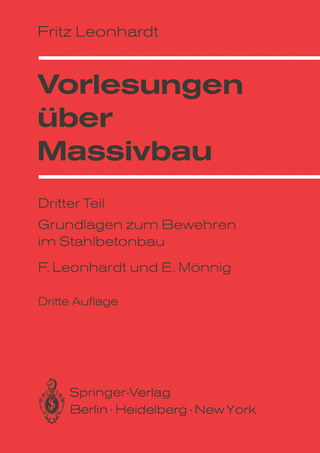 Vorlesungen über Massivbau - Fritz Leonhardt; Eduard Mönnig