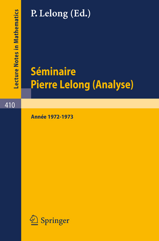 Séminaire Pierre Lelong (Analyse) Année 1972/1973 - P. Lelong