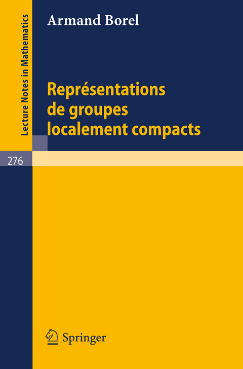 Representations de Groupes Localement Compacts - A. Borel