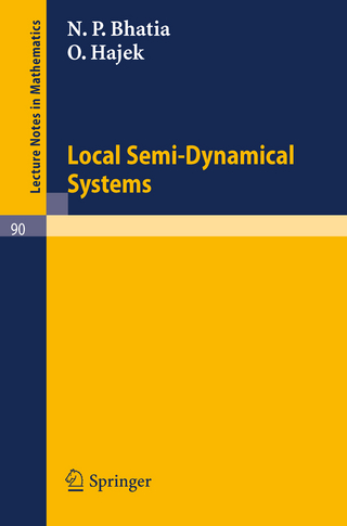 Local Semi-Dynamical Systems - N. P. Bhatia; O. Hajek