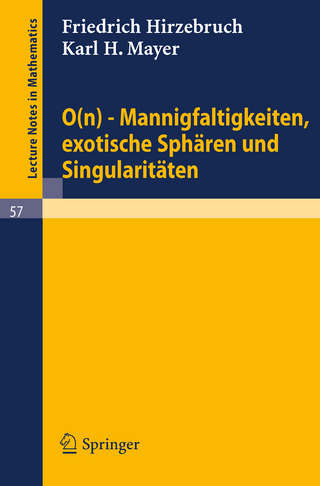 0(n) - Mannigfaltigkeiten, exotische Sphären und Singularitäten - Friedrich Hirzebruch; Karl H. Mayer