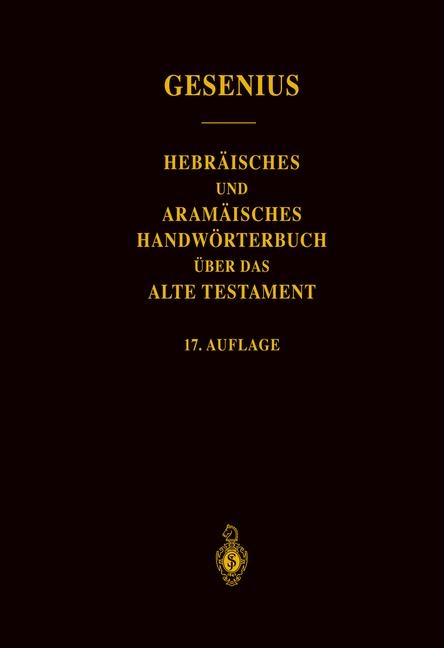 Wilhelm Gesenius’ Hebräisches und Aramäisches Handwörterbuch über das Alte Testament - Frants Buhl