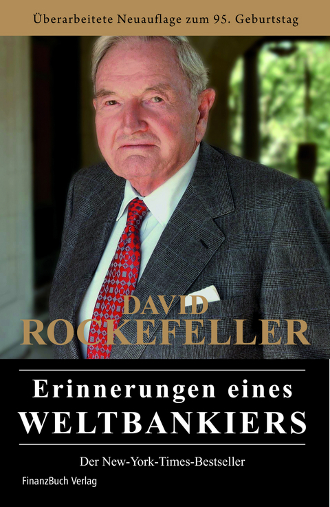 Erinnerungen eines Weltbankiers - David Rockefeller