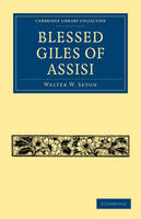 Blessed Giles of Assisi - Walter W. Seton
