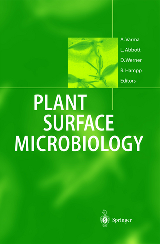 Plant Surface Microbiology - Ajit Varma; Lynette Abbott; Dietrich Werner; Rüdiger Hampp
