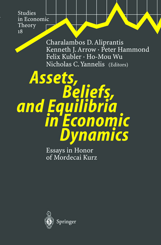 Assets, Beliefs, and Equilibria in Economic Dynamics - Charalambos D. Aliprantis; Kenneth J. Arrow; Peter Hammond; Felix Kubler; Ho-Mou Wu; Nicholas C. Yannelis