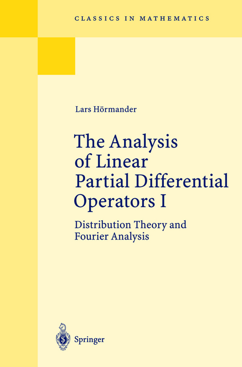 The Analysis of Linear Partial Differential Operators I - Lars Hörmander