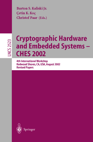 Cryptographic Hardware and Embedded Systems - CHES 2002 - Burton S. Jr. Kaliski; Cetin K. Koc; Christof Paar